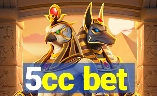 5cc bet